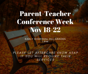 Parent-Teacher Conference Week
